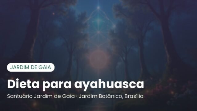 Dieta para ayahuasca: o que comer e o que evitar antes e depois da cerimônia